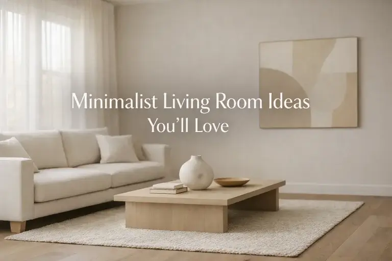 8 Minimalist Living Room Ideas to Try in 2026